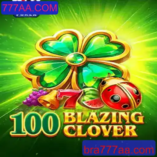 Desvendando o 100BlazingClover: Regras, Estratégias e Inovações